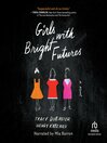 Cover image for Girls with Bright Futures